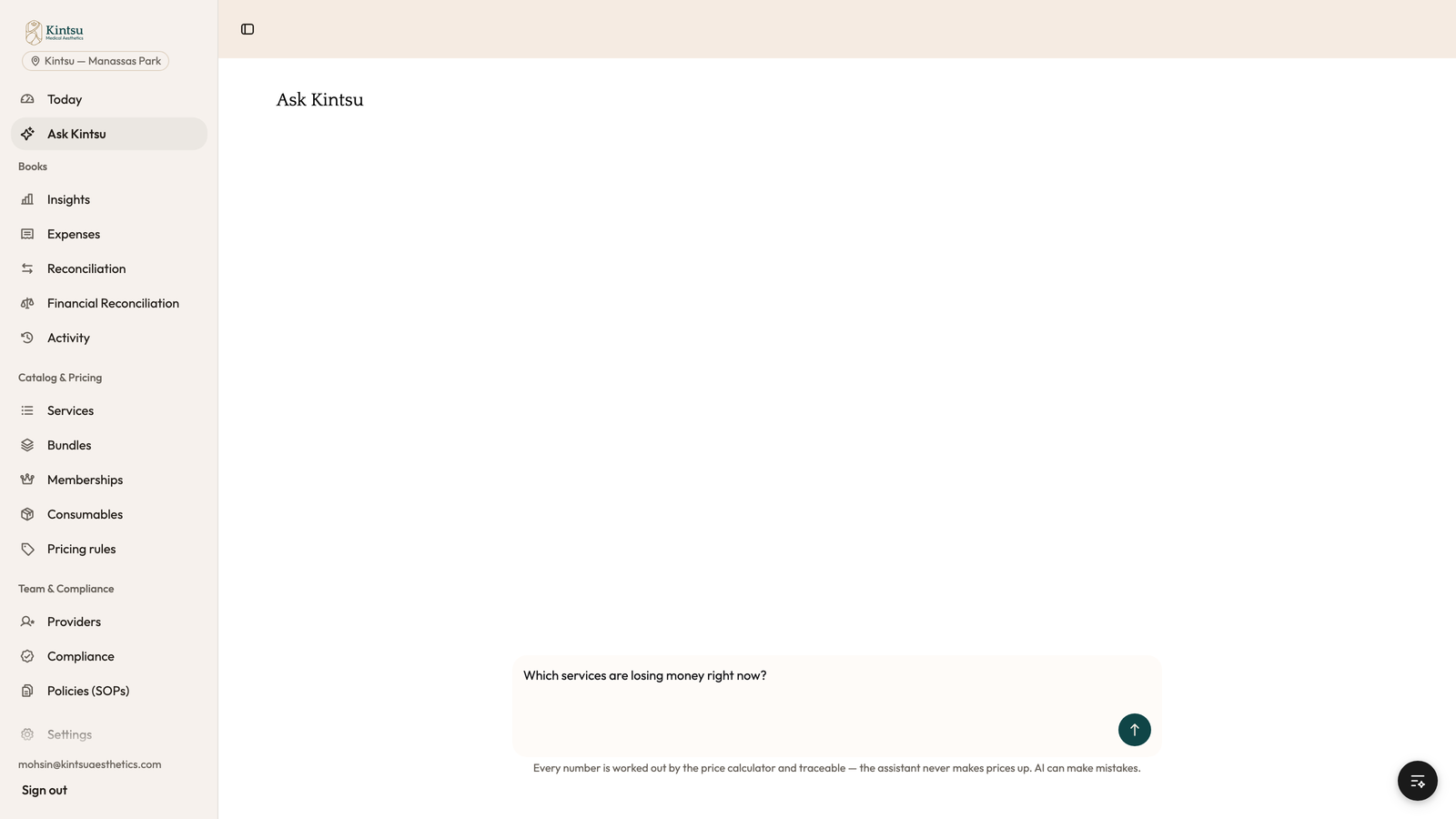 The Ask Kintsu chat surface with the question Which services are losing money right now, and a footer note stating every number is worked out by the price calculator and traceable, and that the assistant never makes prices up